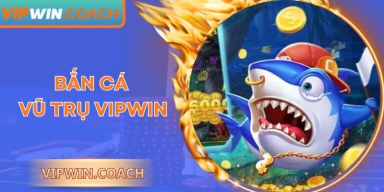 Bắn Cá Vũ Trụ Vipwin: Trải Nghiệm Săn Thưởng Hấp Dẫn Nhất 6 Bắn Cá Vũ Trụ Vipwin: Trải Nghiệm Săn Thưởng Hấp Dẫn Nhất